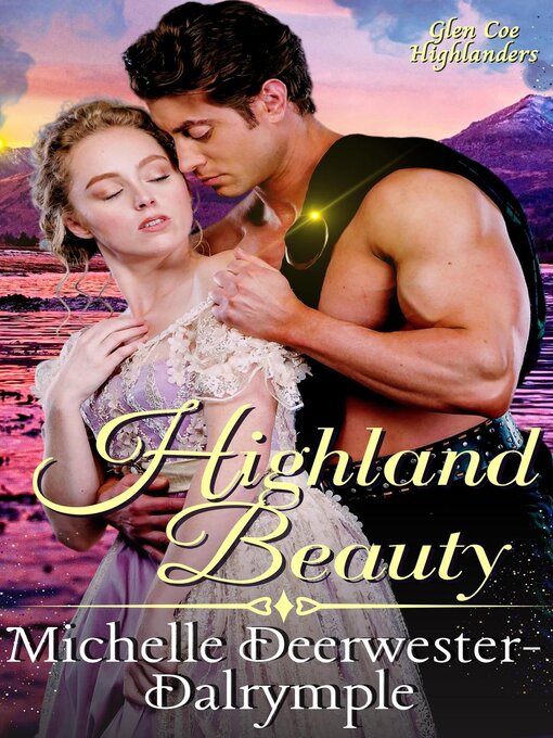 Title details for Highland Beauty by Michelle Deerwester-Dalrymple - Available